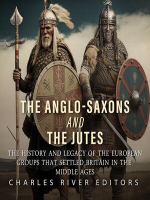 cover image of The Anglo-Saxons and the Jutes